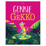 Gottmer Prentenboek - Gekkie de gekko