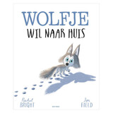 Gottmer Prentenboek - Wolfje wil naar huis Gottmer Prentenboek - Wolfje wil naar huis