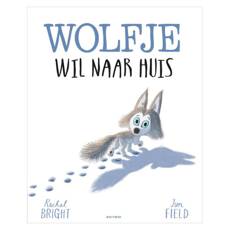 Gottmer Prentenboek - Wolfje wil naar huis