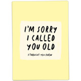 Kaart Blanche Kaart blanche - wenskaart - sorry i called you old Kaart Blanche Kaart blanche - wenskaart - sorry i called you old