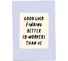 Kaart Blanche Kaart blanche - wenskaart - better co-workers Kaart Blanche Kaart blanche - wenskaart - better co-workers