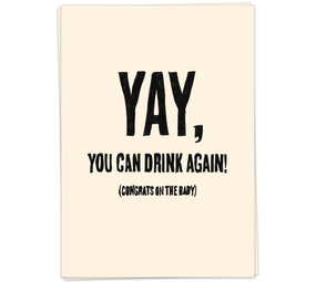 Kaart Blanche Kaart blanche - wenskaart - yay, you can drink again Kaart Blanche Kaart blanche - wenskaart - yay, you can drink again