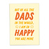 Kaart blanche - wenskaart - out of all the dads