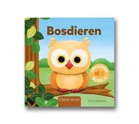 Clavis Clavis - geluidenboek - bosdieren Clavis Clavis - geluidenboek - bosdieren