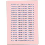 Kaart Blanche Kaart blanche - wenskaart - very very very mother's day Kaart Blanche Kaart blanche - wenskaart - very very very mother's day