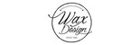 Wax design Wax design