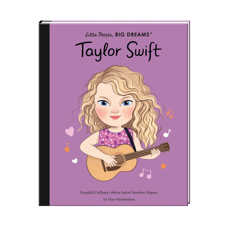 De vier windstreken Little people, big dreams - taylor swift