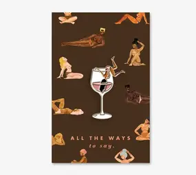 All the ways to say All the ways to say - pin - tipsy