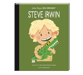 De vier windstreken Little people, big dreams - steve irwin De vier windstreken Little people, big dreams - steve irwin