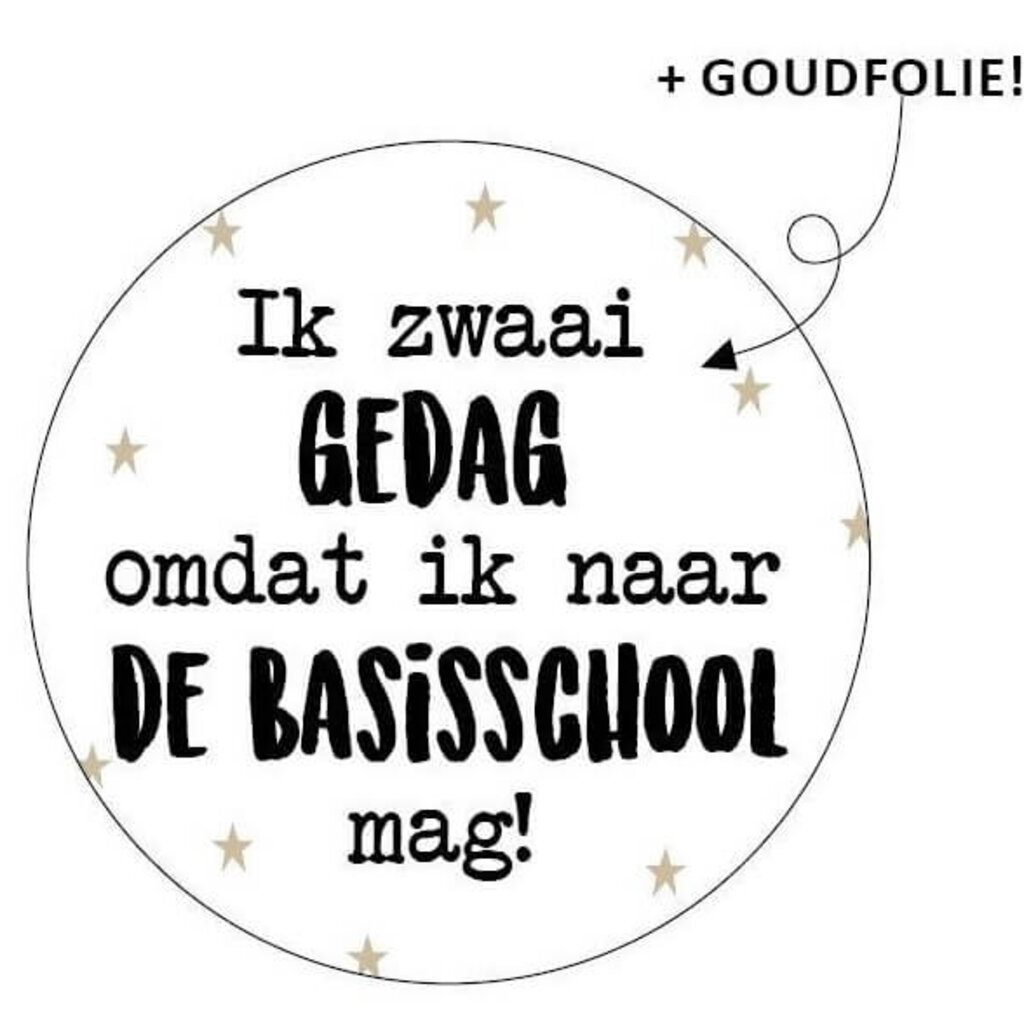 Sluitsticker - Ik zwaai gedag omdat ik naar de basischool mag 10x