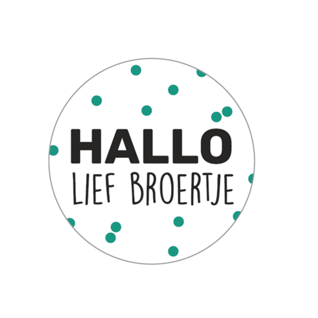 Sluitsticker hallo lief broertje 10x
