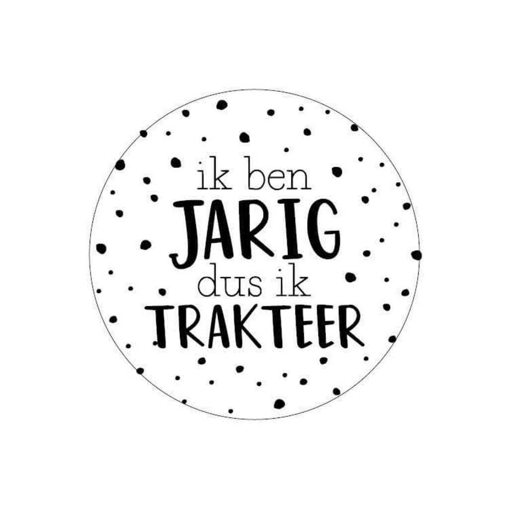 Sluitsticker ik ben jarig dus ik trakteer 10x