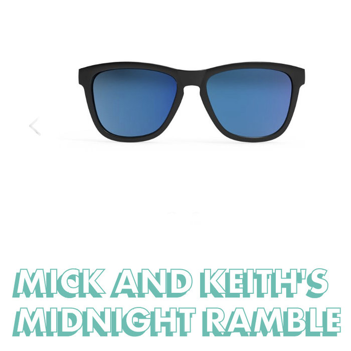 GOODR Sunglasses Mick and Keith's Midnight Ramble