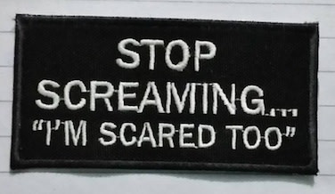 TAG-SHOP ® Camaleon Stop Screaming. im scared toopatch Black