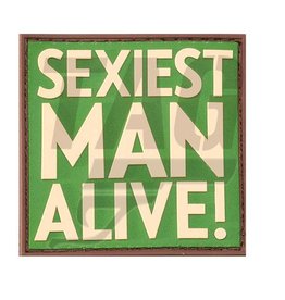 Sexiest Man Alive Rubber Patch (Multicam)