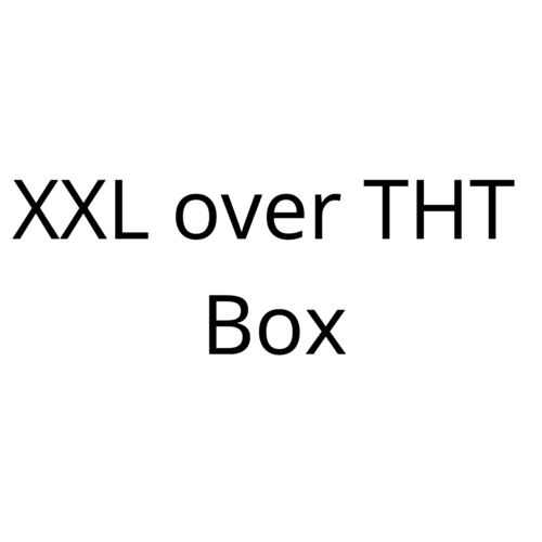 XXL over THT box