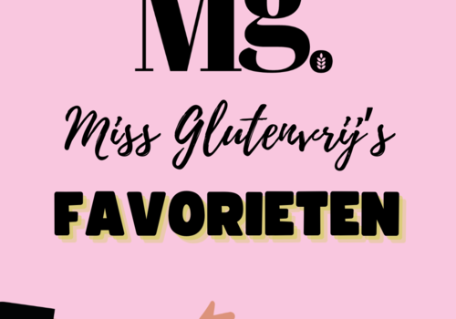 Miss Glutenvrij's Favorieten