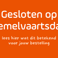 Aangepaste openingstijden & verzendschema rondom Hemelvaart