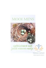 Mooi mens kaarten Mooi mens gefeliciteerd met jullie nieuwe nestje