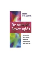 De aura als levensgids