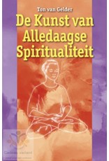 De kunst van alledaagse spiritualiteit boek