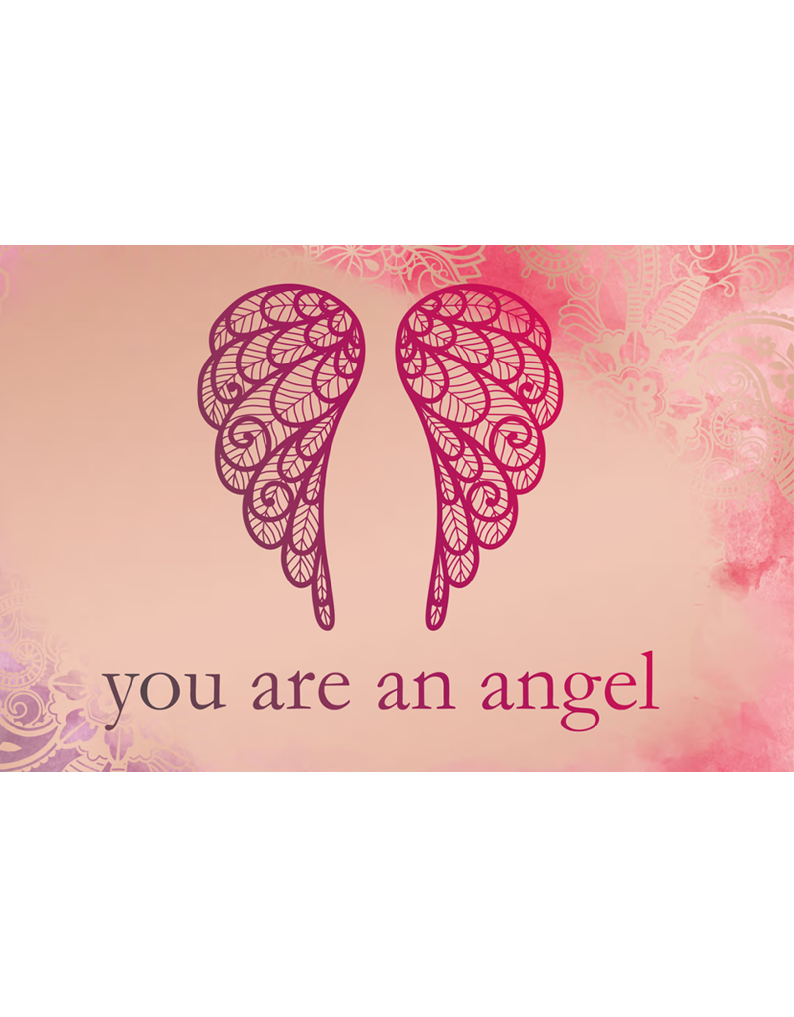 You are an angel Mok engel live simply
