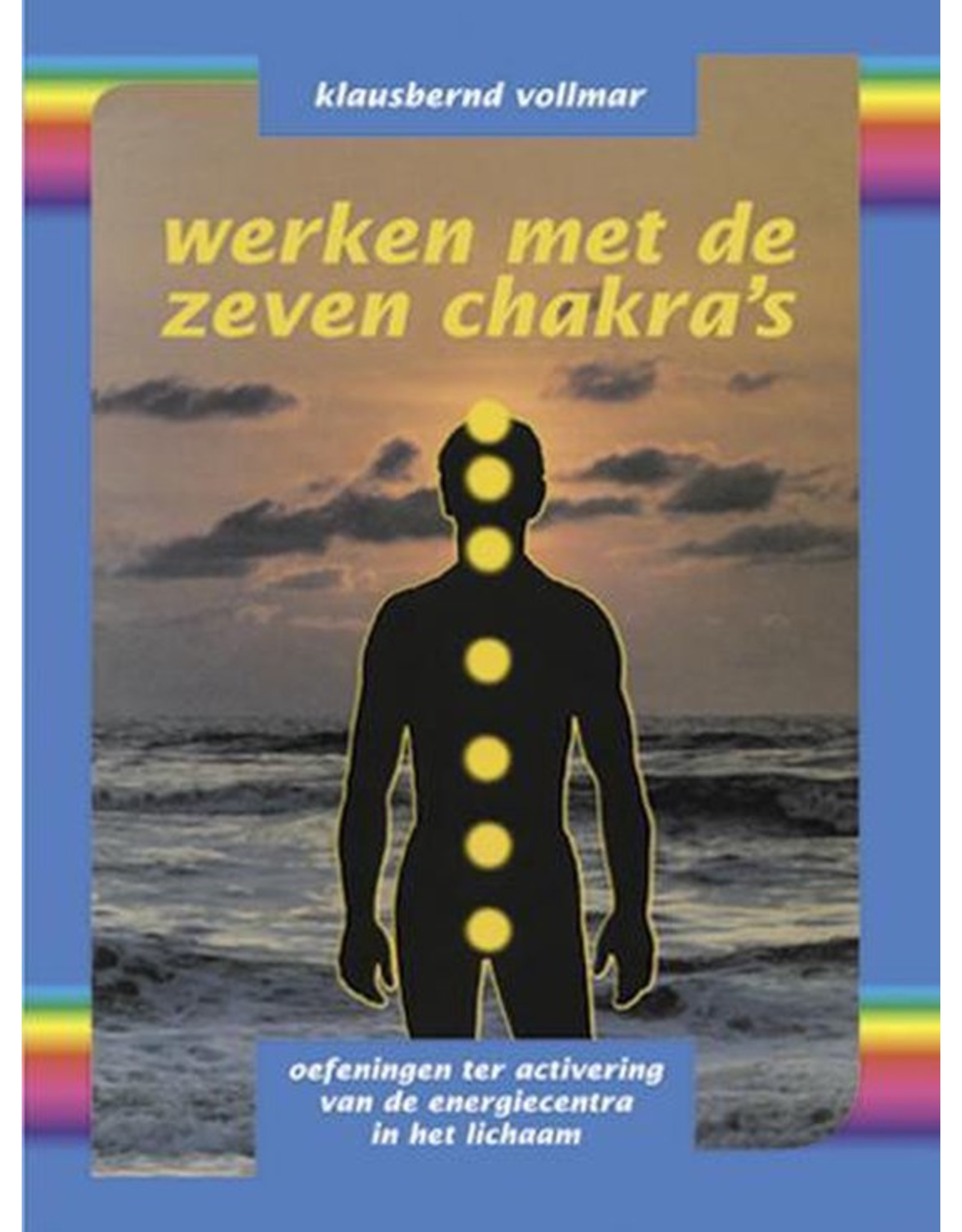 Werken met de 7 chakra's