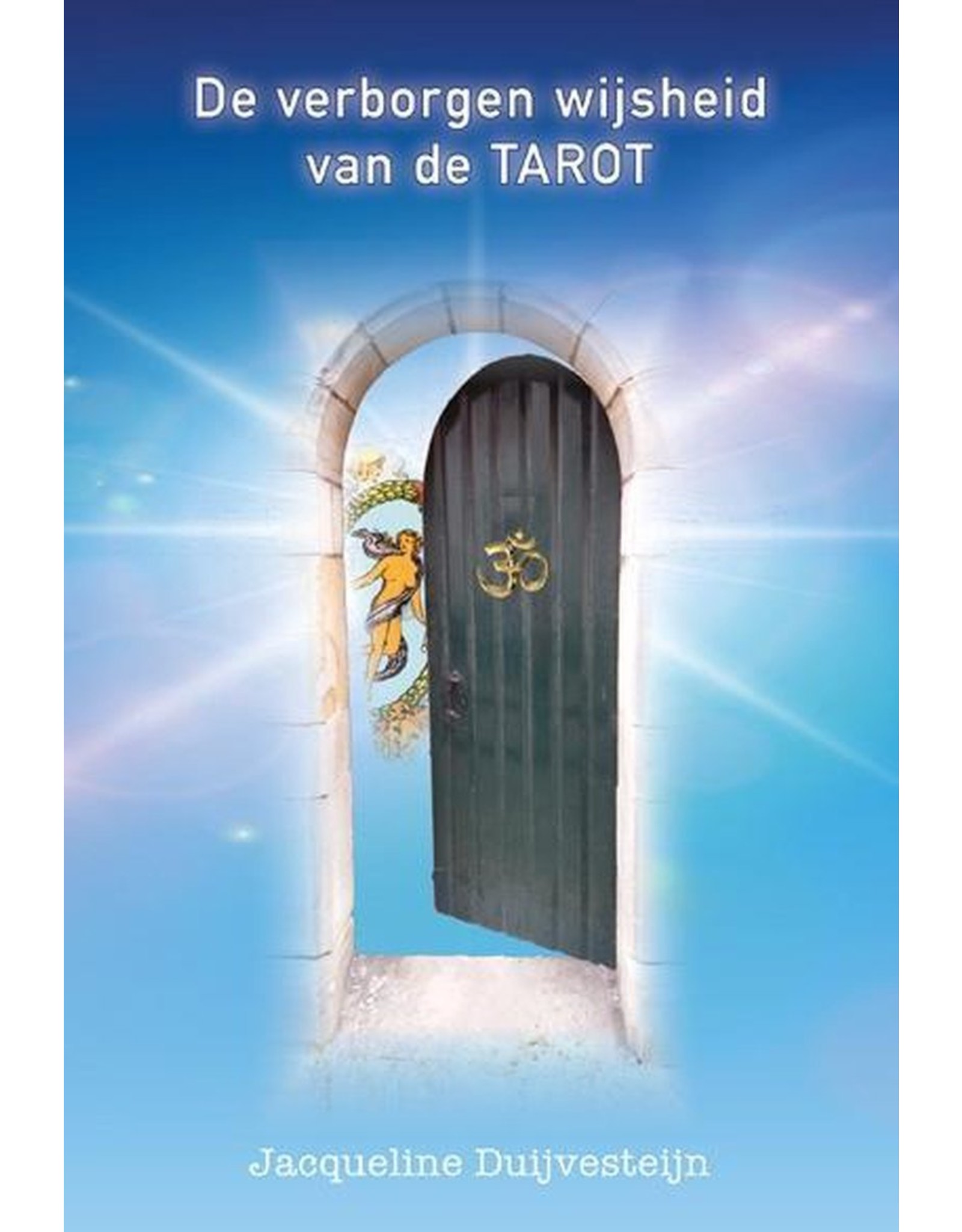 De verborgen wijsheid van de tarot