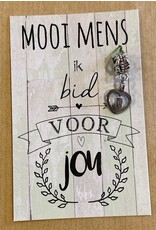 Mooi mens kaarten Mooi mens ik bid voor jou