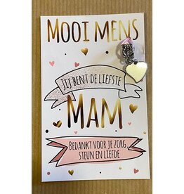 Mooi mens kaarten Mooi mens jij bent de liefste mam