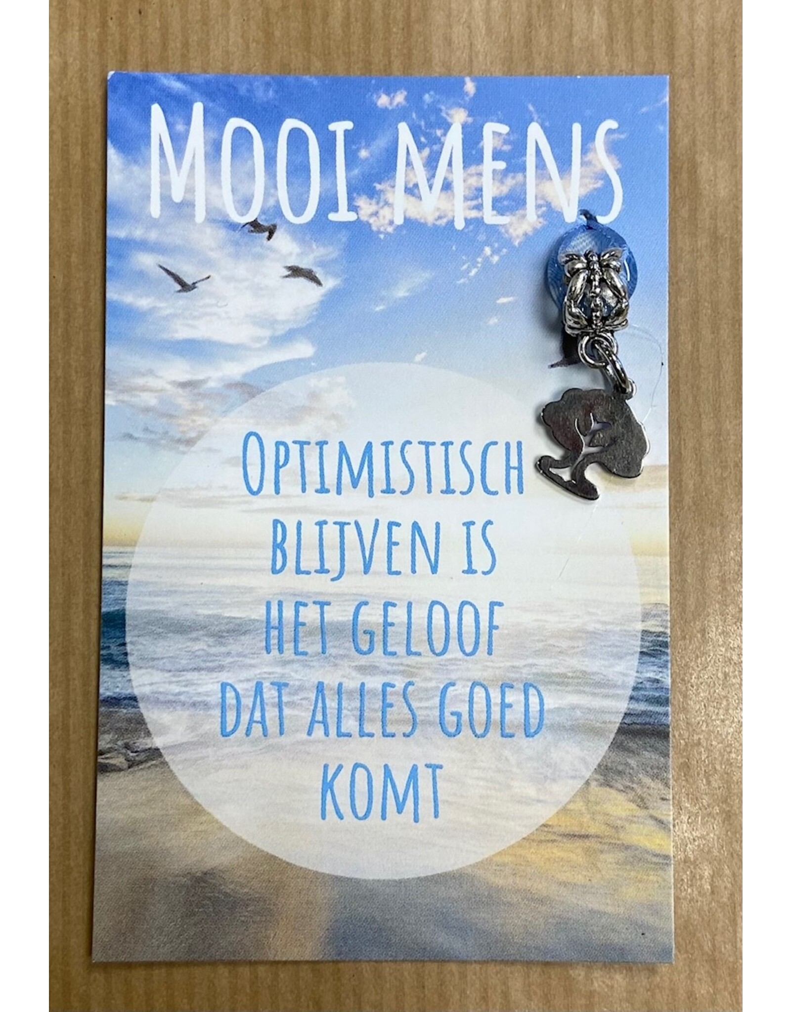 Mooi mens kaarten Mooi mens optimistisch blijven