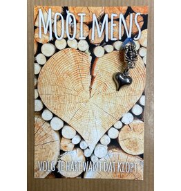 Mooi mens kaarten Mooi mens volg je hart