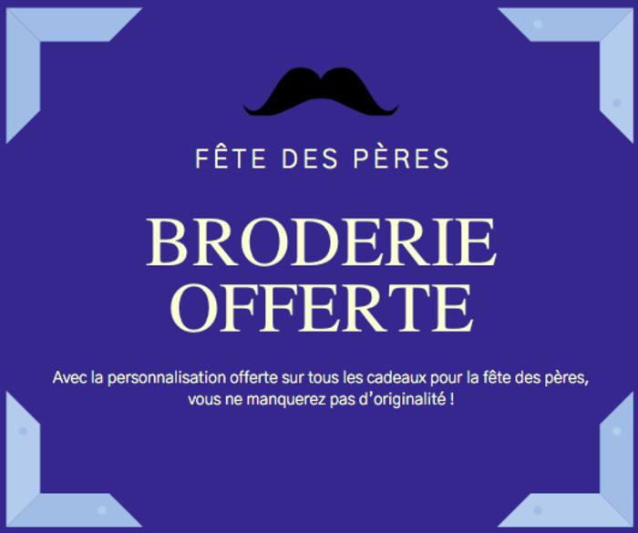 Fête des pères ! Broderie offerte