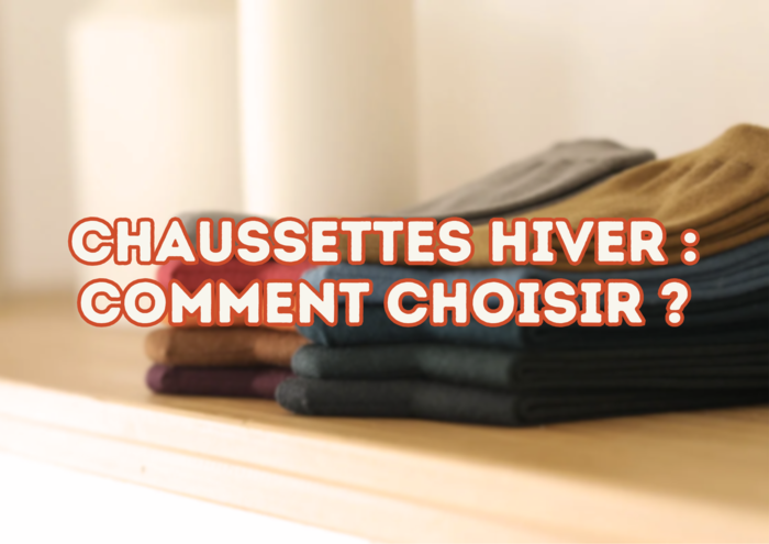 Comment choisir des chaussettes pour vous protéger du froid en hiver ?