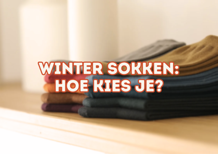 Hoe kies je sokken voor de winter