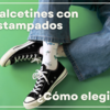 #35 Los Calcetines con Estampados para Hombre: ¿Cómo Elegirlos?