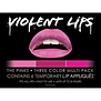 violent lips