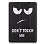 Case2go - Tablet hoes geschikt voor iPad 2021 - 10.2 Inch - Tri-Fold Book Case - Don't Touch Me