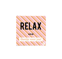 Relax! ... theetje voor jou - thee  in cadeau-doosje - per 12