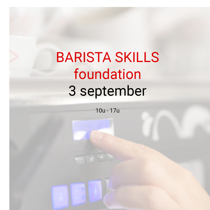 Barista foundation - 3 september- 10u tot 17u