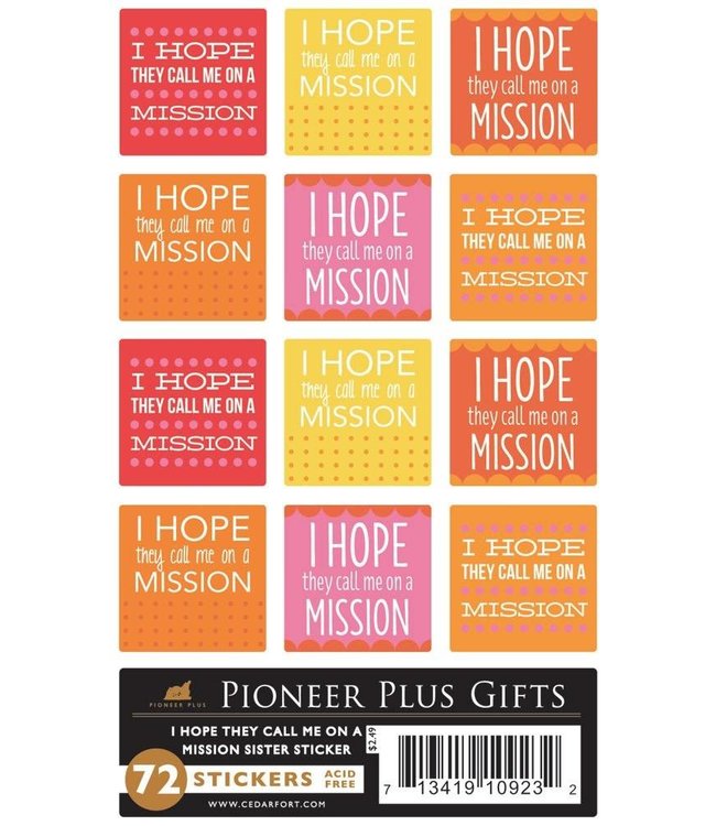 I hope they call me on a mission stickers