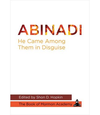 Abinadi: "He Came among Them in Disguise", Hopkin