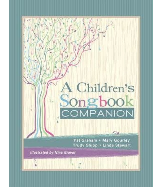 A Childrens Songbook Companion