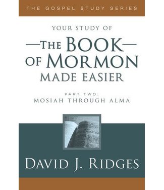 Your study of The Book of Mormon Made Easier, Part 2, David J Ridges