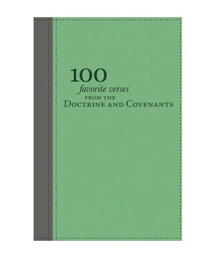 100 Favorite Verses from the Doctrine and Covenants, Shauna Humphreys