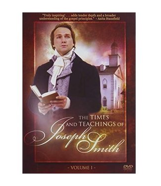 The times and teachings of Joseph Smith. DVD