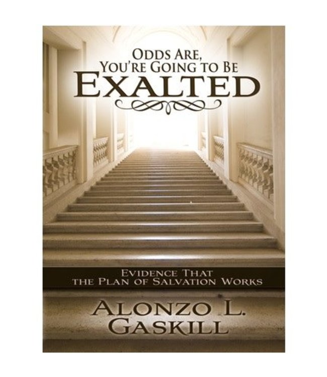 Odds Are You're Going to Be Exalted, Gaskill