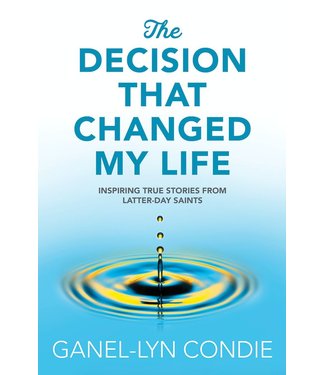 The Decision that Changed My Life, Ganel-Lyn Condie