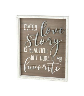EVERY LOVE STORY SIGN