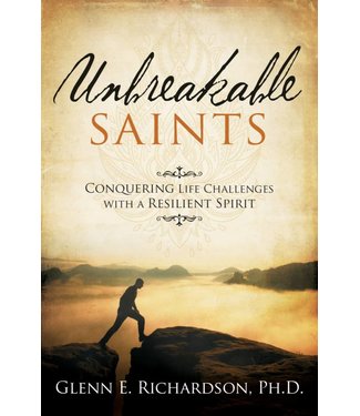 Unbreakable Saints: Conquering Life Challenges with a Resilient Spirit